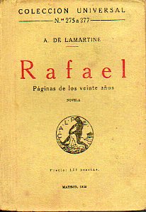 RAFAEL. Pginas de los veinte aos.