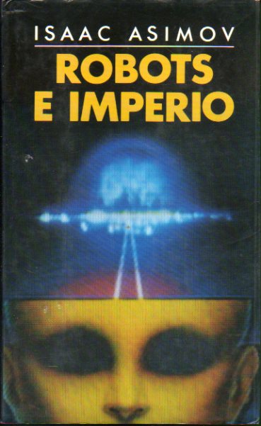 ROBOTS E IMPERIO.