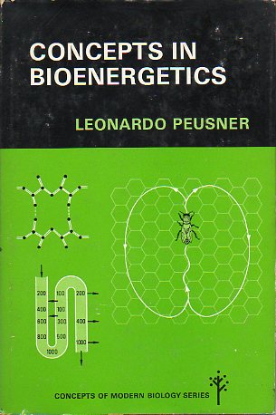 CONCEPTS IN BIOENERGETICS.