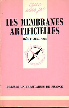 LES MEMBRANES ARTIFICIELLES.