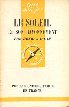 LE SOLEIL ET SON RAYONNEMENT.