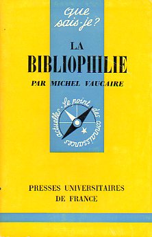 LA BIBLIOPHILIE.