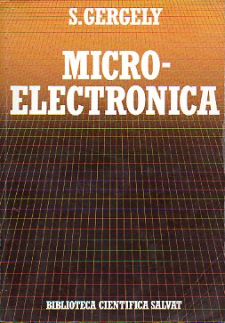 MICROELECTRNICA. LAS COMPUTADORAS Y LAS NUEVAS TECNOLOGAS.