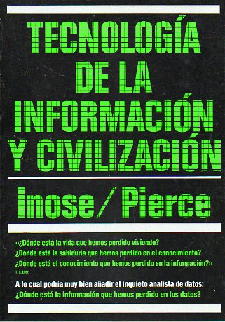 TECNOLOGA DE LA INFORMACIN Y CIVILIZACIN. Introduccin de  Koji Kobayashi.