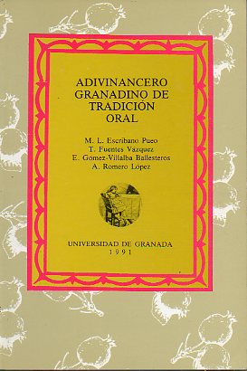 ADIVINANCERO GRANADINO DE TRADICIN ORAL.