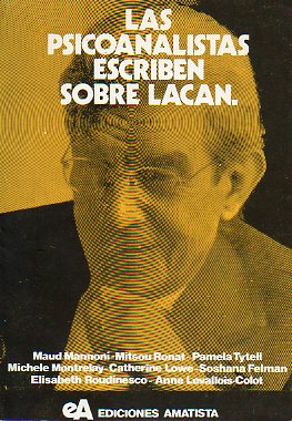 LAS PSICOANALISTAS ESCRIBEN SOBRE LACAN.