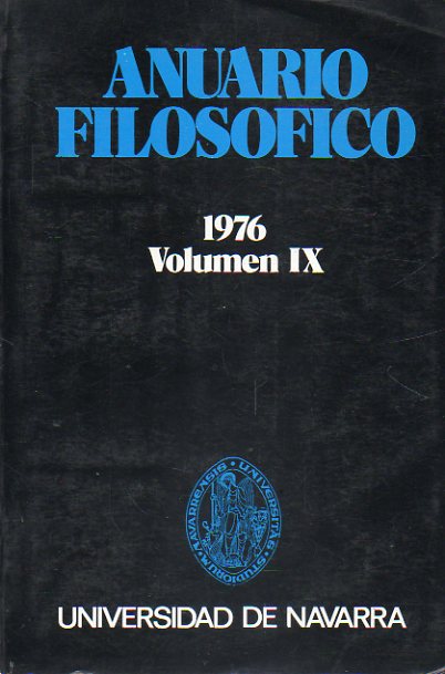 ANUARIO FILOSFICO. Vol. IX. Cont.; W: Strobl: Las antinomias lgicas y su posible solucin; Jacinto Choza: Hbito y espritu subjetivo: estudio de la