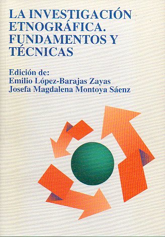 LA INVESTIGACIN ETNGRFICA. FUNDAMENTOS Y TCNICAS. Edicin de...