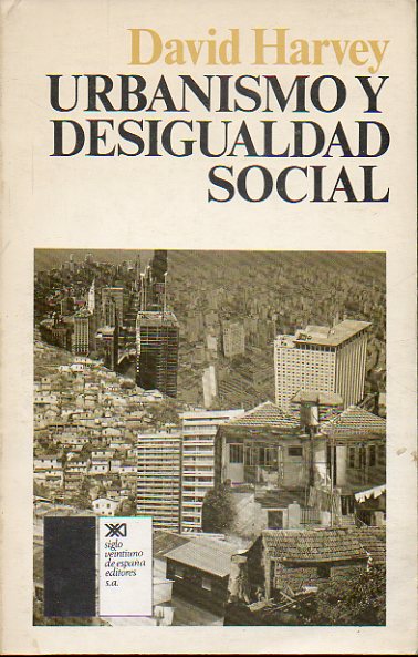 URBANISMO Y DESIGUALDAD SOCIAL. 1 edicin espaola.