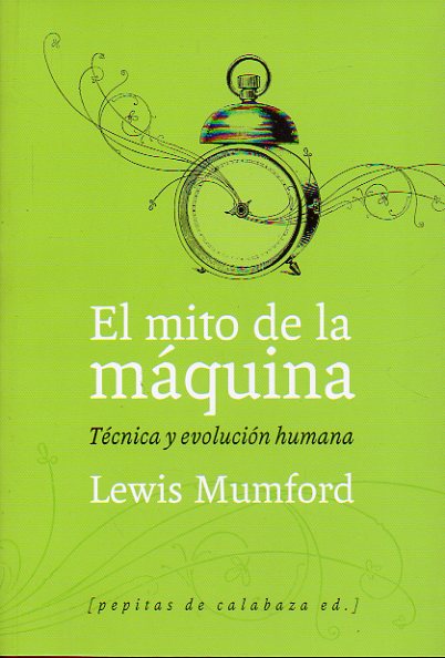 EL MITO DE LA MQUINA. I. TCNICA Y EVOLUCIN HUMANA. Cont.: La capacidad de Abstraccin. Hace mucho tiempo, en la era de los sueos. El don de lengua