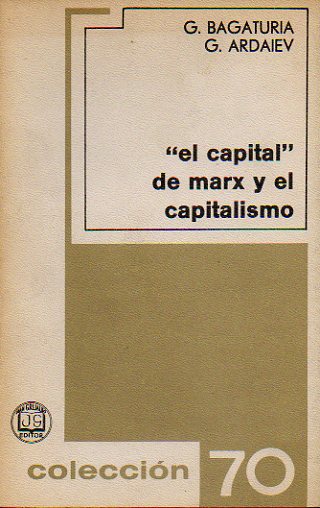 EL CAPITAL DE MARX Y EL CAPITALISMO.