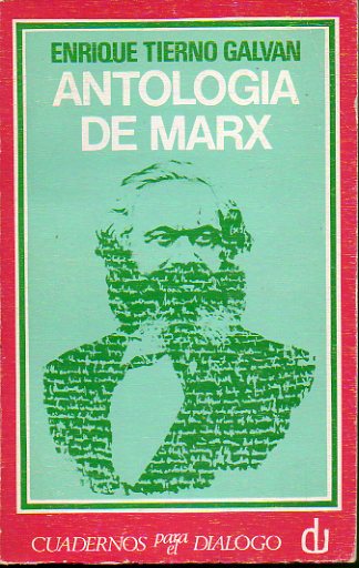 ANTOLOGA Y BIOGRAFA DE MARX. 1 edicin.