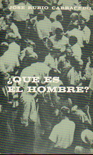 QU ES EL HOMBRE? 1 edicin.