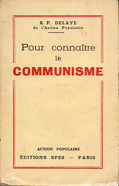 POUR CONNATRE LE COMMUNISME.