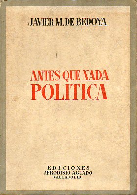 ANTES QUE NADA: POLTICA!!