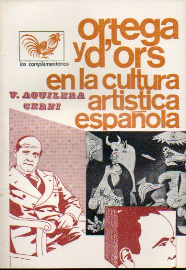 ORTEGA Y DORS EN LA CULTURA ARTSTICA ESPAOLA.