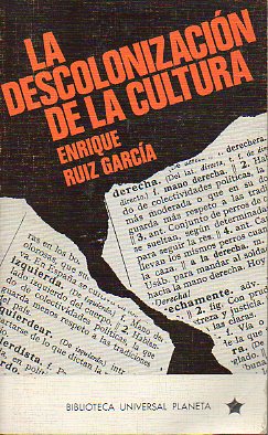 LA DESCOLONIZACIN DE LA CULTURA.