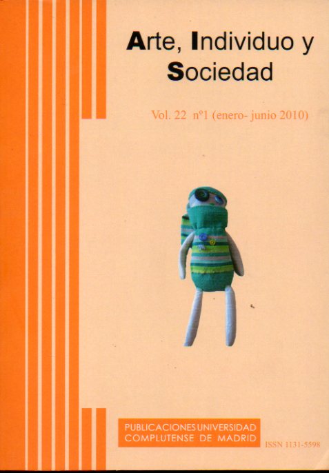 ARTE, INDIVIDUO Y SOCIEDAD. Vol. 22. N 1. El libro-arte; Blue de Derek Jarman; La educacin ambiental a travs del collagraph; Cuatro propuestas sobr