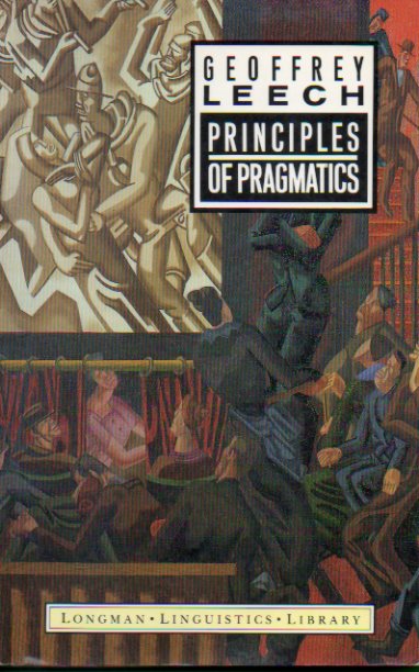 PRINCIPLES OF PRAGMATICS.