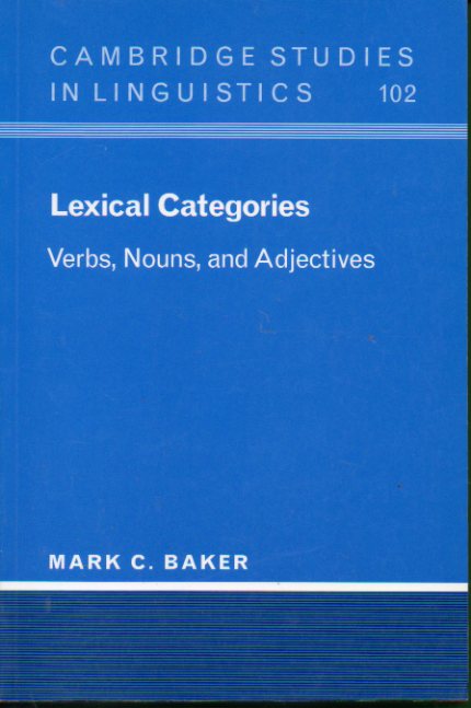 LEXICAL CATEGORIES. VERBS, NOUNS, AND ADJECTIVES.