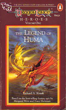 DRAGONLANCE HEROES. Vol. 1. THE LEGEND OF HUMA.