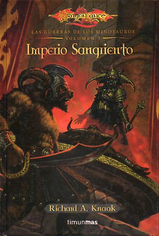 LAS GUERRAS DE LOS MINOTAUROS. Vol. 3. IMPERIO SANGRIENTO.