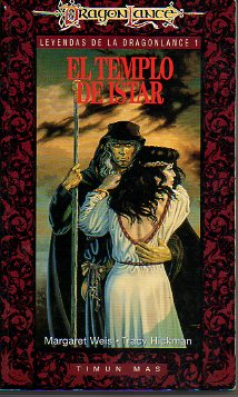 LEYENDAS DE LA DRAGONLANCE. Vol. 1. EL TEMPLO DE ISTAR.