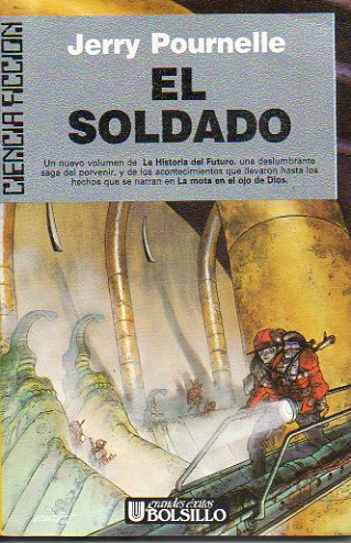 HISTORIA DEL FUTURO. II. EL SOLDADO. 1 edicin.