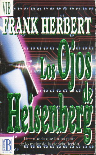 LOS OJOS DE HEISENBERG.