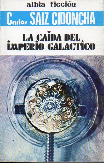 LA CADA DEL IMPERIO GALCTICO.