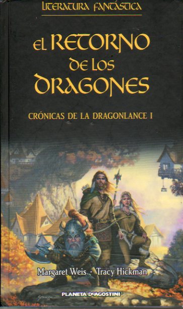 CRNICAS DE LA DRAGONLANCE. 1. EL RETORNO DE LOS DRAGONES.