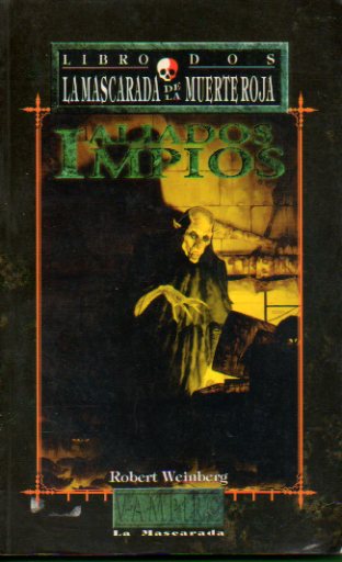 LA MSCARADA DE LA MUERTE NEGRA. Libro Dos. ALIADOS IMPIOS.