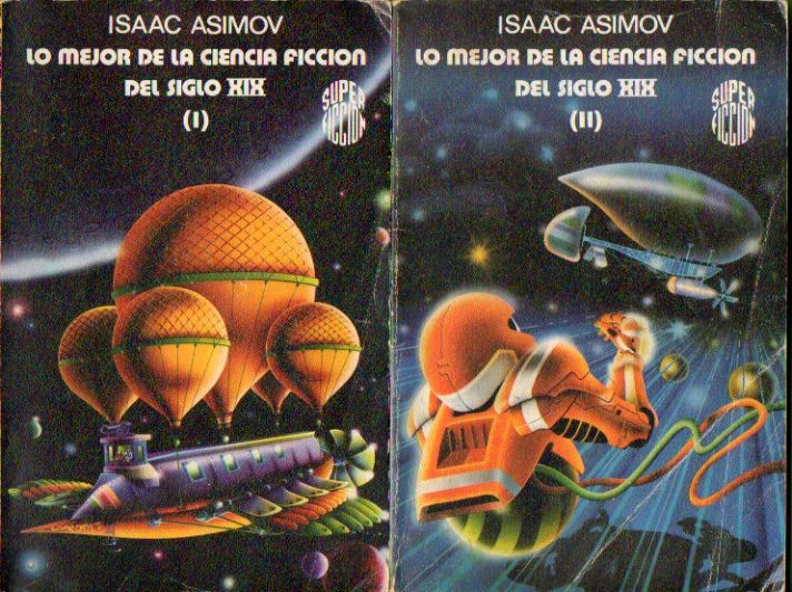 LO MEJOR DE LA CIENCIA FICCIN DEL SIGLO XIX. 2 vols.