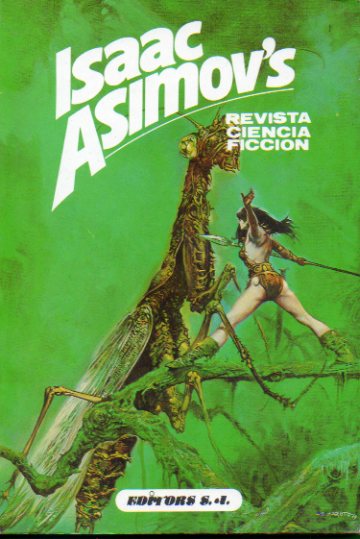 ISAAC ASIMOVS. REVISTA DE CIENCIA FICCIN. N 8. Textos de Martin Gardner, Larry Niven, John Brunner, Patricia Nurse, John M. Ford, Conway Donley, Mi