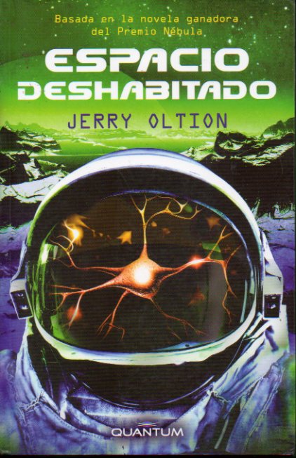 ESPACIO DESHABITADO. Basado en la novela corta ganadora del Premio Nebula.