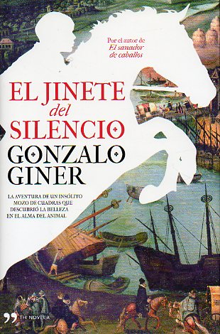 EL JINETE DEL SILENCIO.