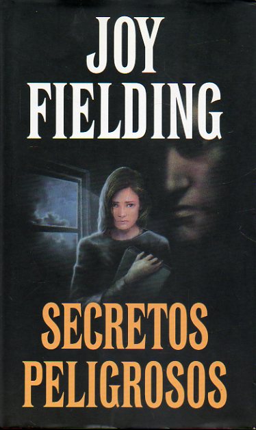 SECRETOS PELIGROSOS.