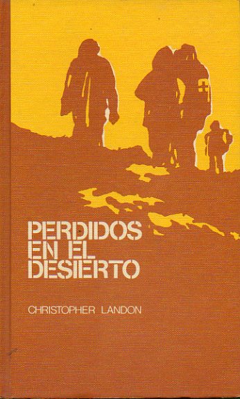 PERDIDOS EN EL DESIERTO.