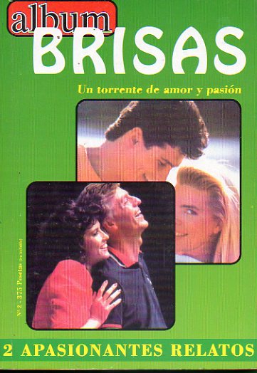 LBUM BRISAS. 2 Novelas Completas. DESPUS DE LA BORRASCA / DETRS DEL ESPEJO.