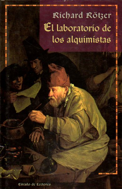 EL LABORATORIO DE LOS ALQUIMISTAS.