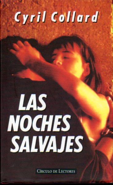 LAS NOCHES SALVAJES.