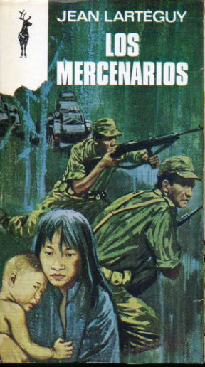 LOS MERCENARIOS.