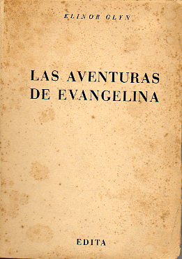 LAS AVENTURAS DE EVANGELINA.