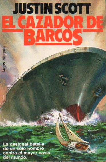 EL CAZADOR DE BARCOS. 1 edicin espaola.