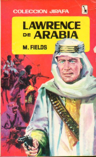 LAWRENCE DE ARABIA.