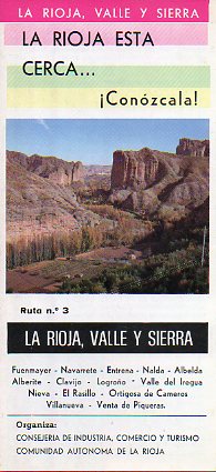 LA RIOJA EST CERCA. CONZCALA! Ruta 3. LA RIOJA, VALLE Y SIERRA.