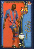 Cromos. LAS FICHAS DE LA LIGA 2005. 51 / 16. SAMUEL ETOO Fils.