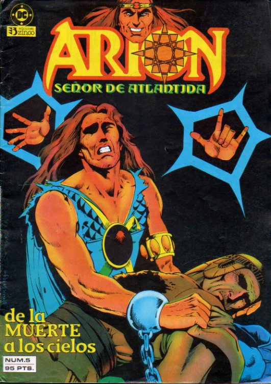 ARIN, SEOR DE ATLNTIDA. N 5. De la muerte a los cielos. El Seor de la Guerra: La Profeca.