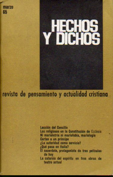 HECHOS Y DICHOS. Revista de pensamiento y actualidad cristiana. N 351. Leccin del Concilio; Ni Mariolatra ni mariofobia, mariologa; Jos M Gonzal