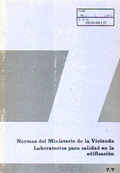 INSTRUCCIONES Y REGLAMENTOS SOBRE HOMOLOGACIN DE LABORATORIOS PARA CONTROL DE CALIDAD DE LA EDIFICACIN.